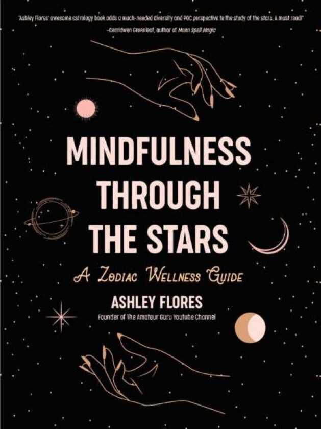 Mindfulness through the Stars av Ashley Flores
