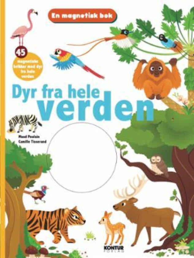 Dyr fra hele verden av Maud Poulain, Camille Tisserand