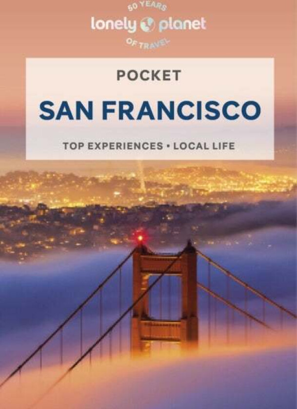 Lonely Planet Pocket San Francisco av Lonely Planet, Ashley Harrell, Alison Bing