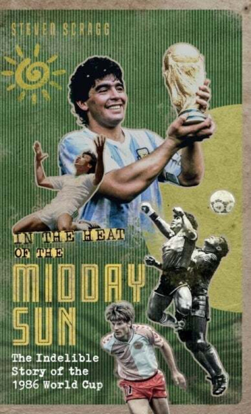 In the Heat of the Midday Sun av Steven Scragg