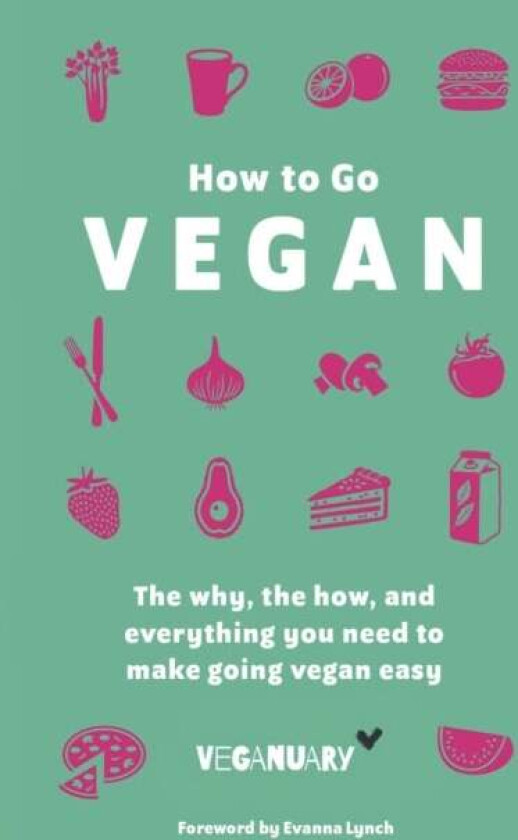 How To Go Vegan av Veganuary Trading Limited