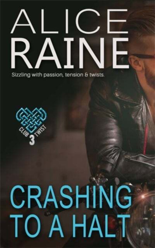 Crashing To A Halt av Alice Raine