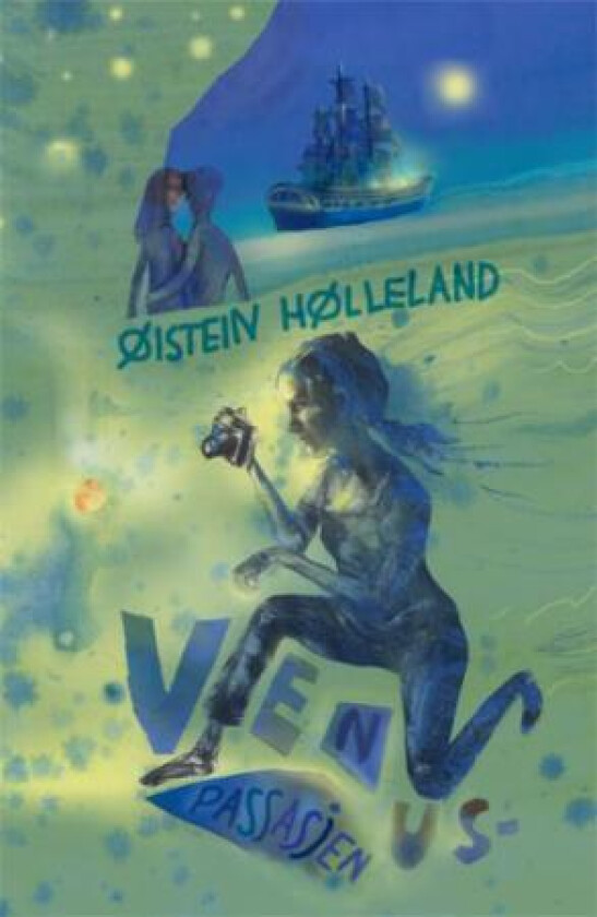 Venus-passasjen av Øistein Hølleland