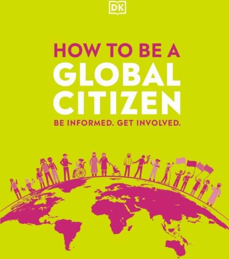 How to be a Global Citizen av DK