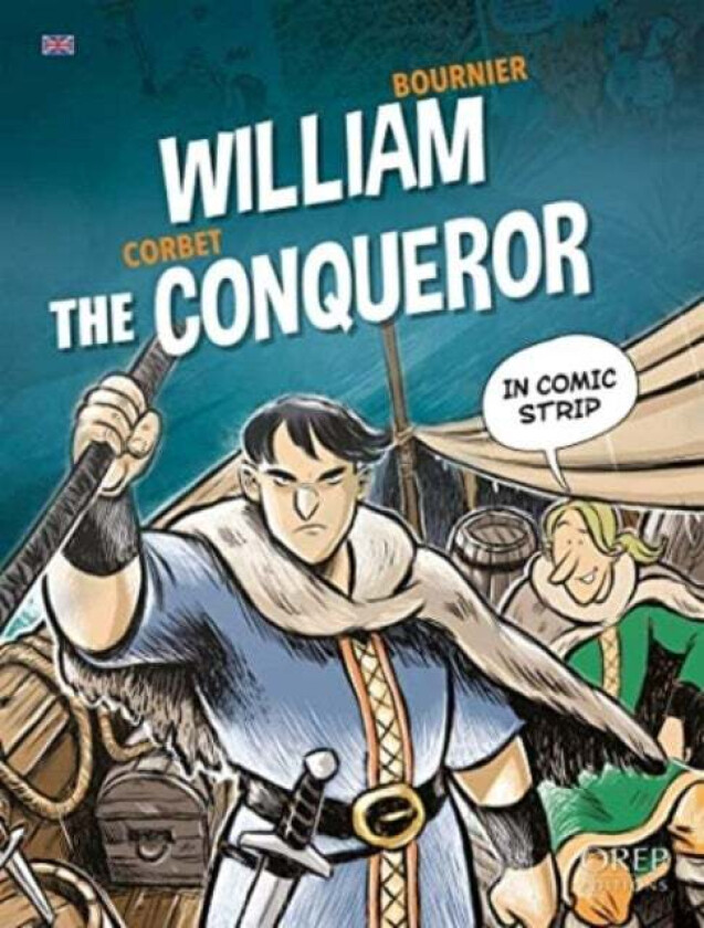William the Conqueror av Sebastien Corbet, Isabelle Bournier
