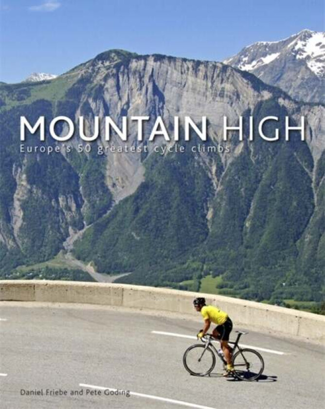 Mountain High av Daniel Friebe, Pete Goding