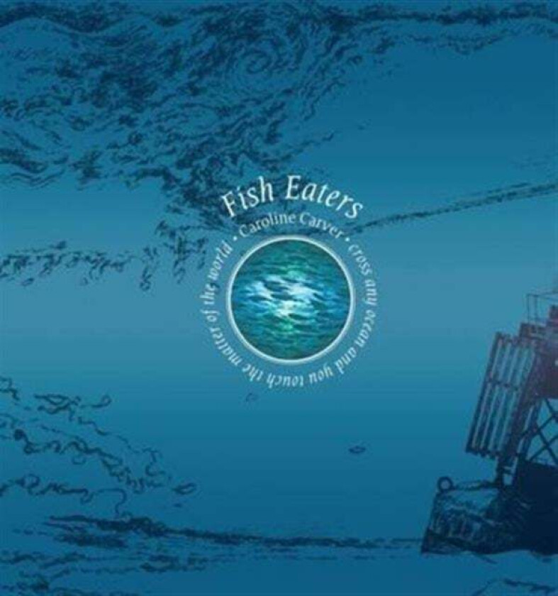 Fish Eaters av Caroline Carver