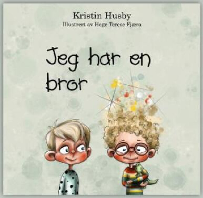 Jeg har en bror av Kristin Husby