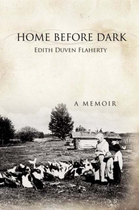 Home Before Dark av Edith Duven Flaherty