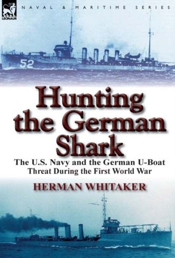 Hunting the German Shark av Herman Whitaker