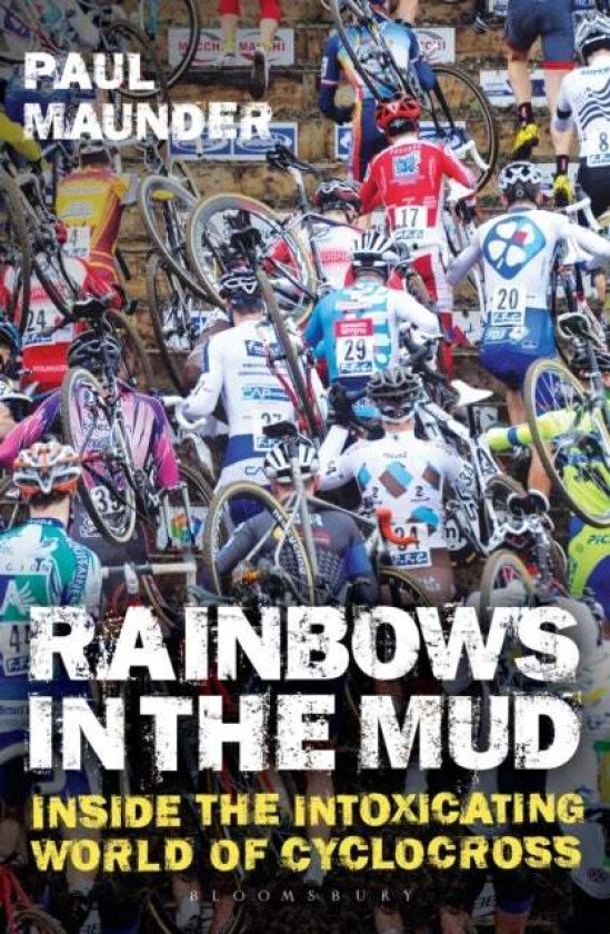 Rainbows in the Mud av Mr. Paul Maunder