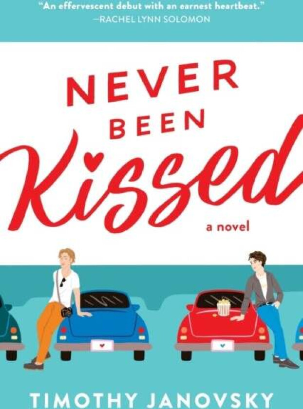 Never Been Kissed av Timothy Janovsky