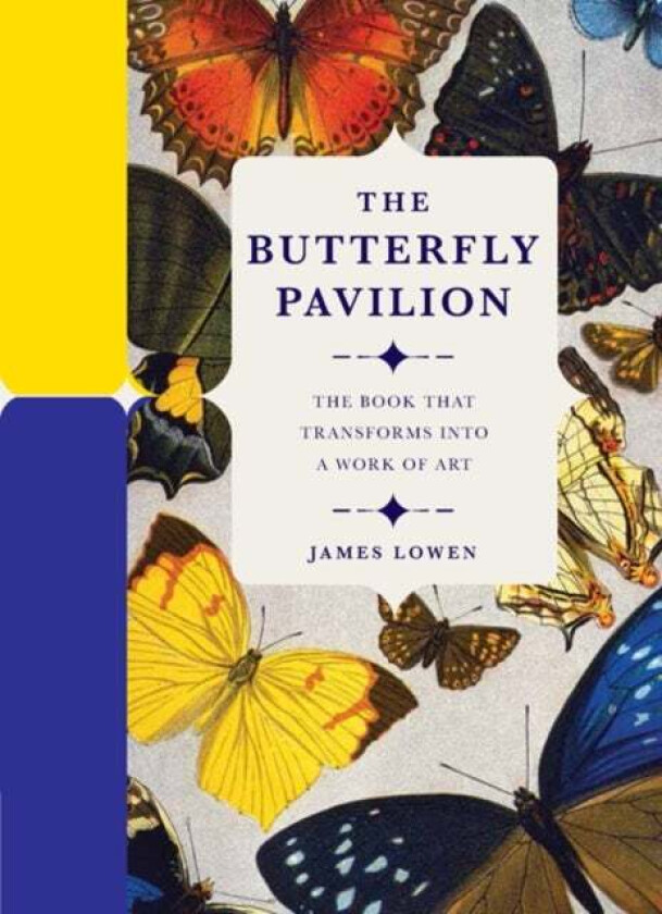 The Butterfly Pavilion av James Lowen, Paperscapes