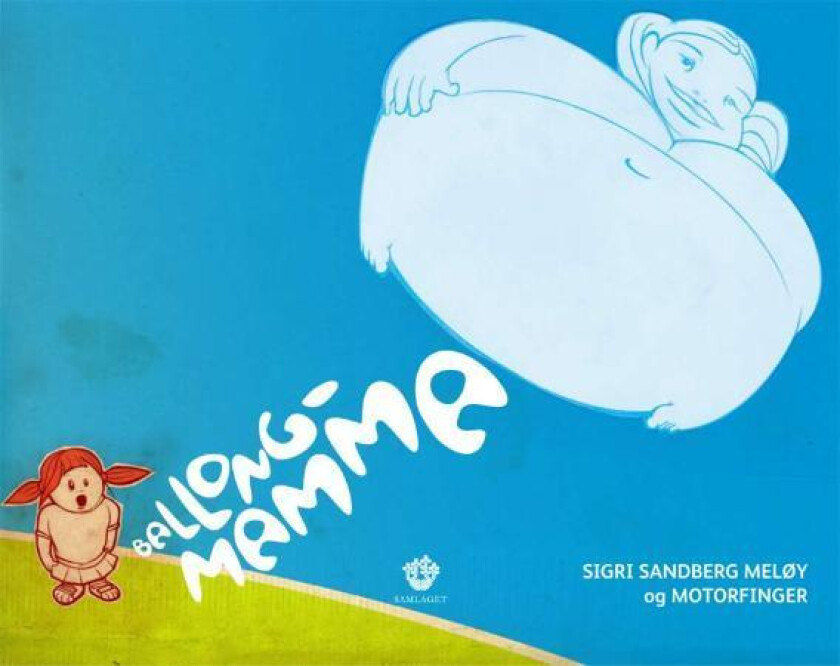 Ballongmamma av Sigri Sandberg Meløy