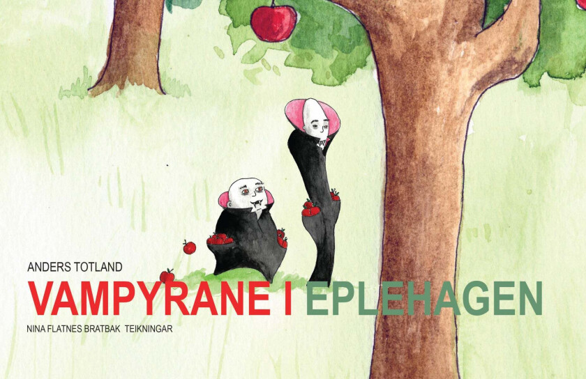 Vampyrane i eplehagen av Anders Totland