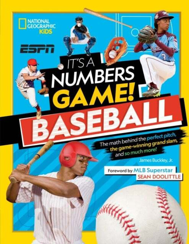 It's A Number's Game! Baseball av National Geographic Kids, Jr. James Buckley