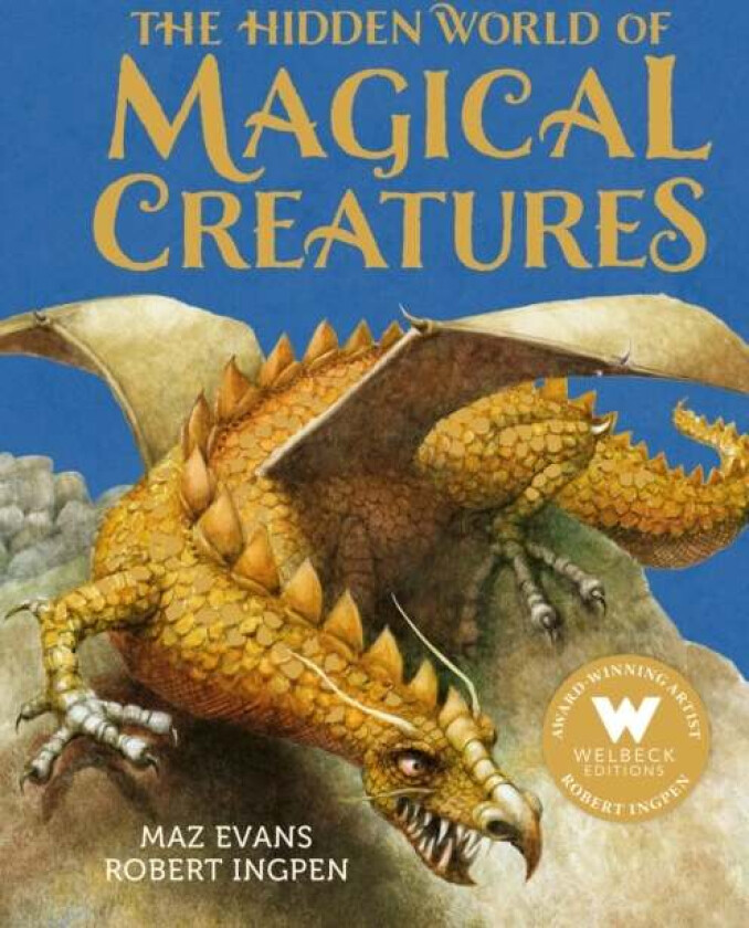 The Hidden World of Magical Creatures av Maz Evans