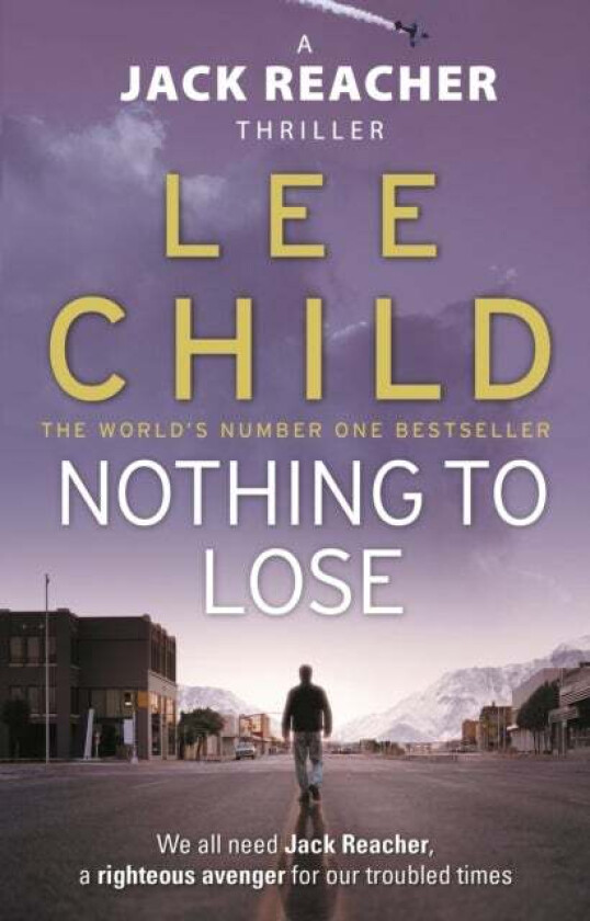 Nothing To Lose av Lee Child