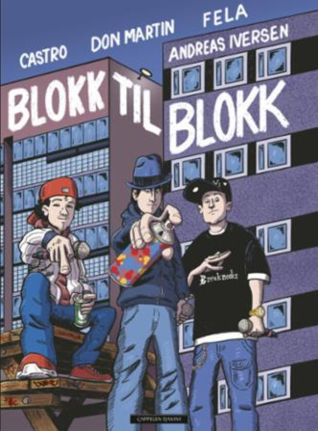 Blokk til blokk av Jonathan Castro, Don Martin, Fela