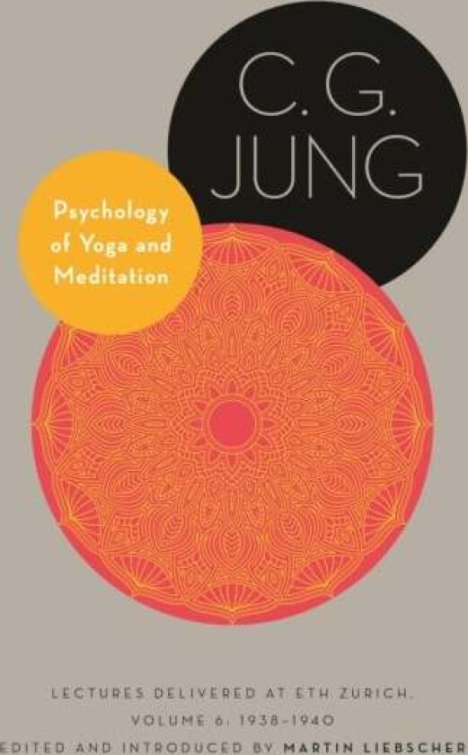 Psychology of Yoga and Meditation av C. G. Jung