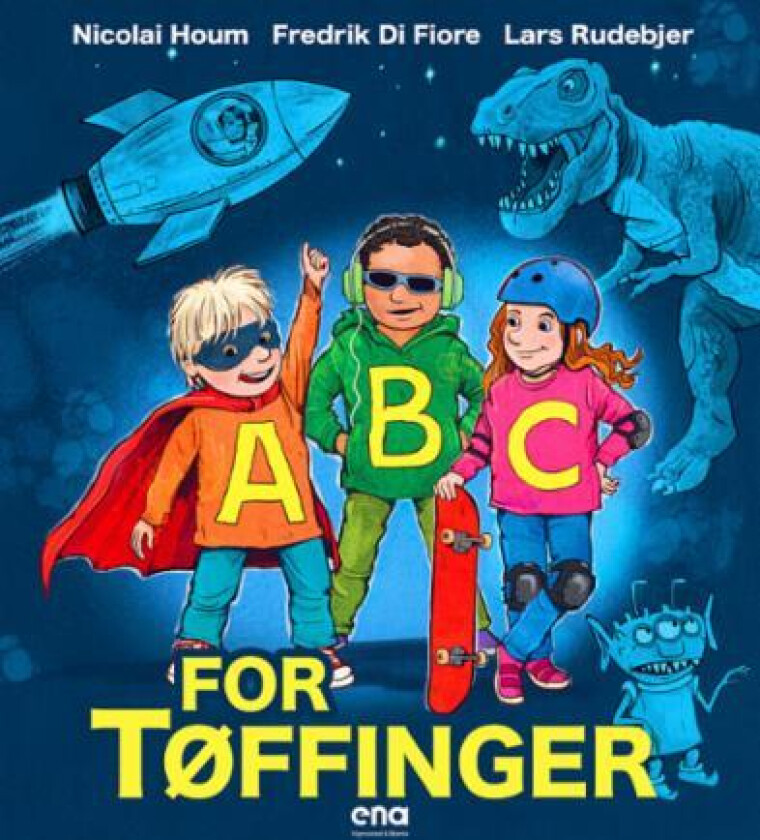 ABC for tøffinger av Fredrik Di Fiore, Nicolai Houm