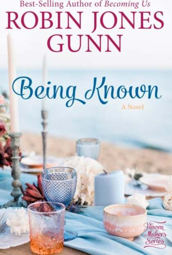 Being Known av Robin Jones Gunn
