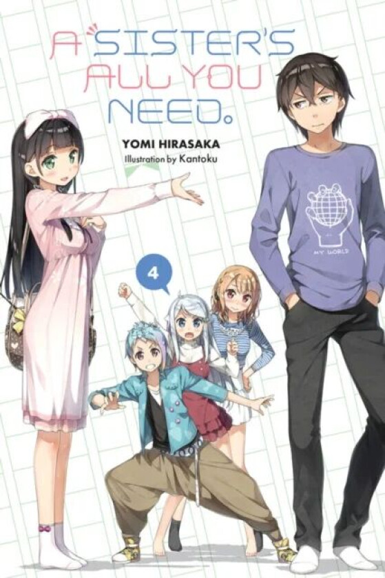 A Sister's All You Need., Vol. 4 (light novel) av Yomi Hirasaka