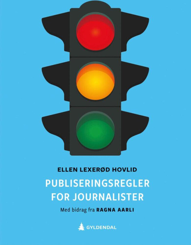 Publiseringsregler for journalister av Ellen Lexerød Hovlid