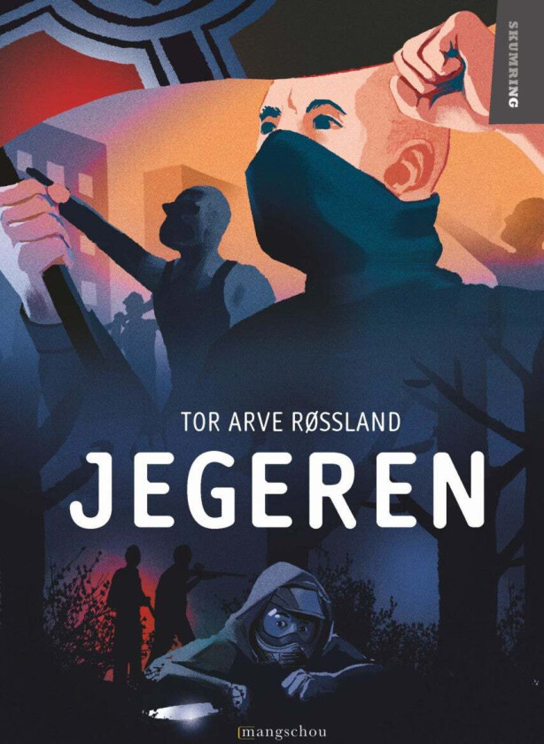 Jegeren av Tor Arve Røssland