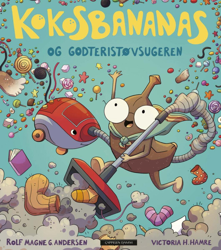 Kokosbananas og godteristøvsugeren av Rolf Magne Andersen