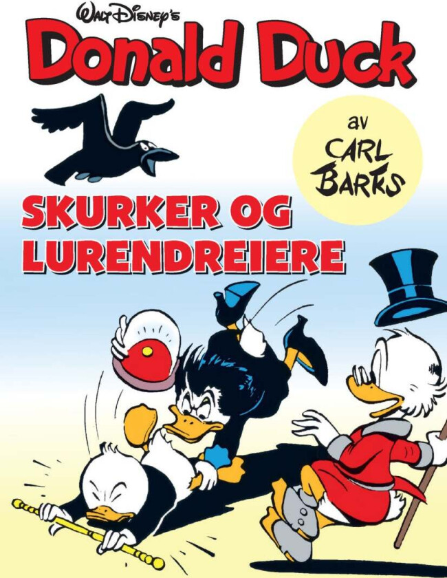 Skurker og lurendreiere av Carl Barks