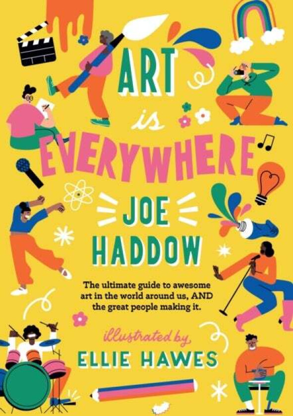 Art is Everywhere av Joe Haddow