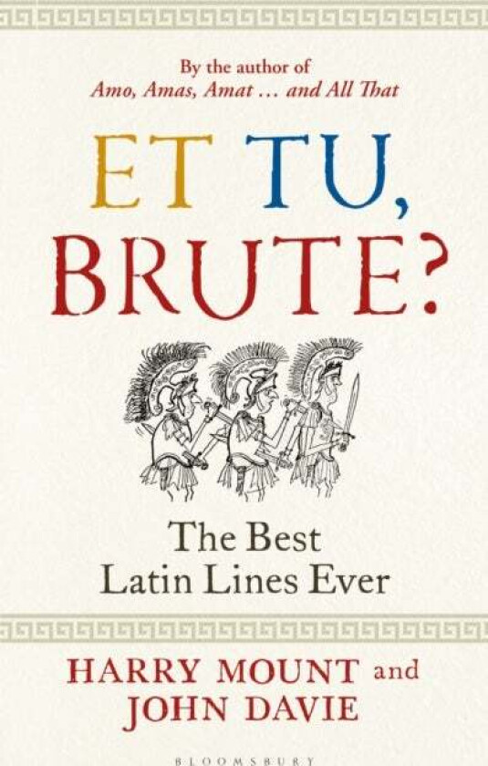 Et tu, Brute? av Harry Mount, John Davie