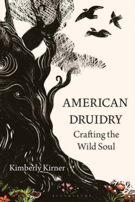 American Druidry av Kimberly (California State University Northridge USA) Kirner