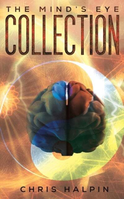 The Mind's Eye Collection av Chris Halpin