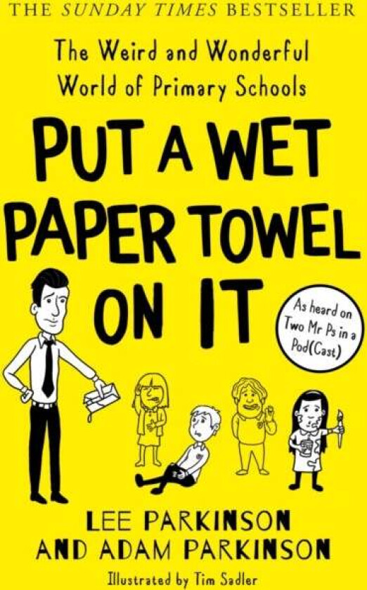 Put A Wet Paper Towel on It av Lee Parkinson, Adam Parkinson