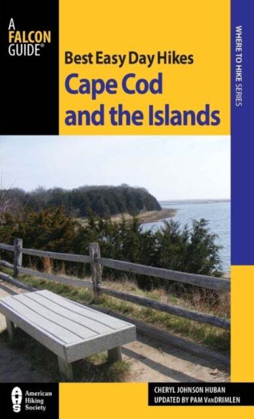 Best Easy Day Hikes Cape Cod and the Islands av Pamela Van Drimlen, Cheryl Johnson Huban