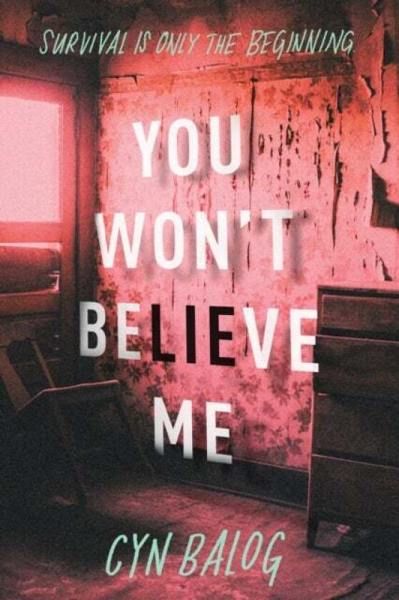 You Won't Believe Me av Cyn Balog