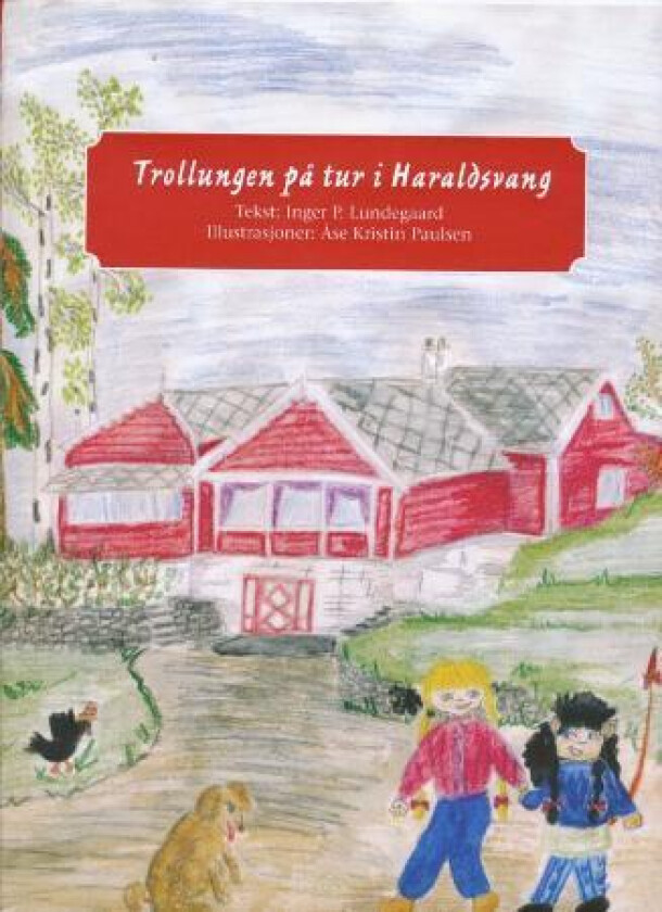 Trollungen på tur i Haraldsvang av Inger P. Lundegaard