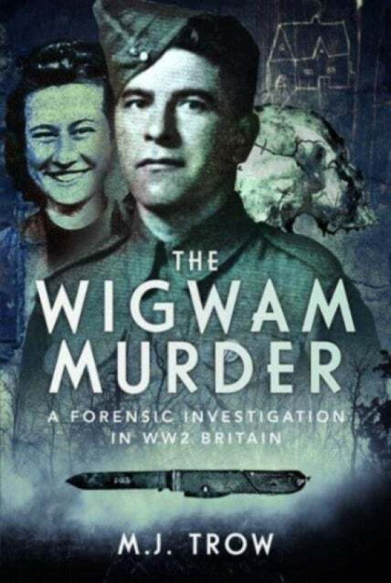 The Wigwam Murder av M J Trow