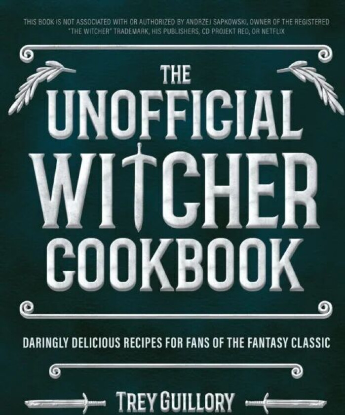 The Unofficial Witcher Cookbook