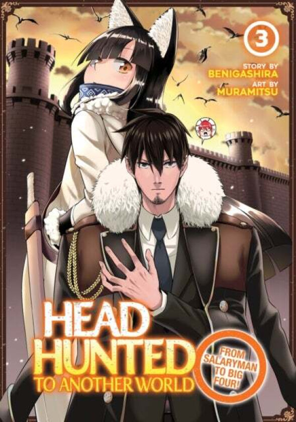 Headhunted to Another World: From Salaryman to Big Four! Vol. 3 av Benigashira