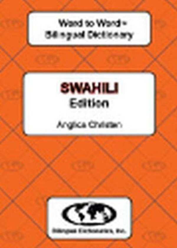 English-Swahili & Swahili-English Word-to-Word Dictionary av C. Sesma, A. Christin