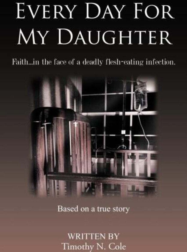 Every Day For My Daughter av Timothy N. Cole