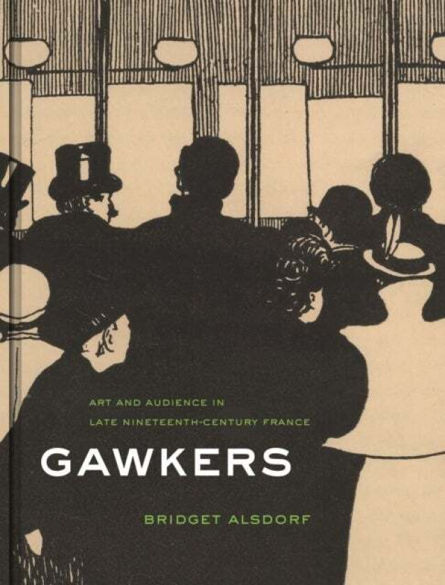 Gawkers av Bridget Alsdorf