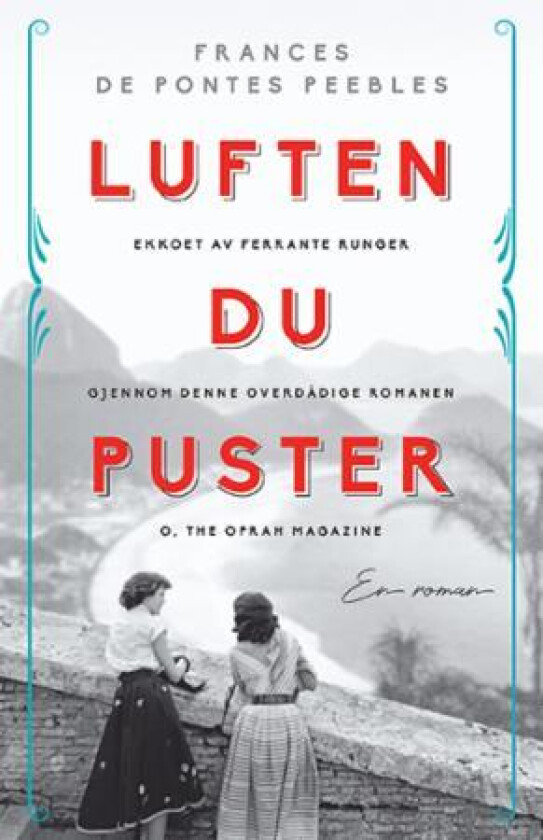 Luften du puster av Frances de Pontes Peebles