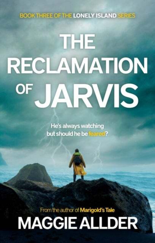 The Reclamation of Jarvis av Maggie Allder