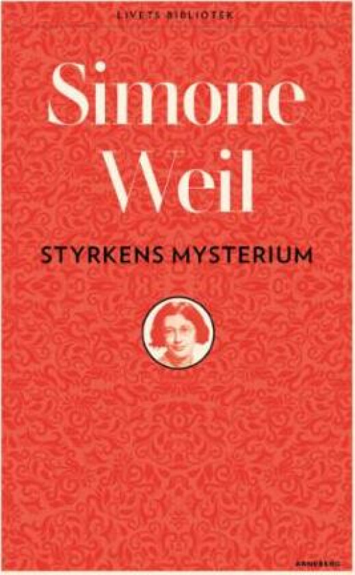 Styrkens mysterium av Simone Weil