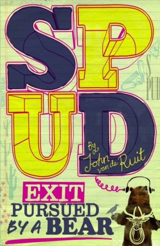 Spud: Exit, Pursued by a Bear av John van de Ruit
