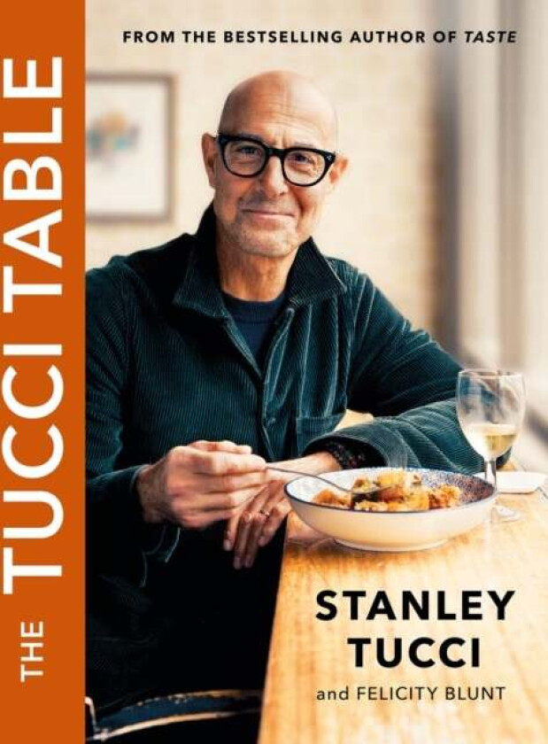 The Tucci Table av Stanley Tucci